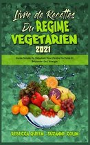 Livre De Recettes Du Regime Vegetarien 2021