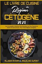 Le Livre De Cuisine Du Regime Cetogene 2021