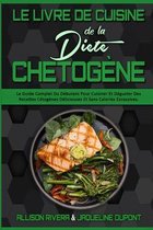 Le Livre De Cuisine De La Diete Chetogene