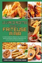 Le Livre De Recettes Pour La Friteuse A Air