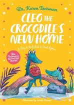 Dr. Treisman's Big Feelings Stories- Cleo the Crocodile's New Home