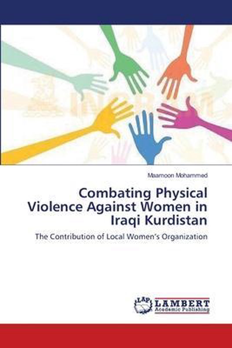 Combating Physical Violence Against Women in Iraqi Kurdistan - Maamoon Mohammed