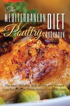 The Mediterranean Diet Poultry Cookbook