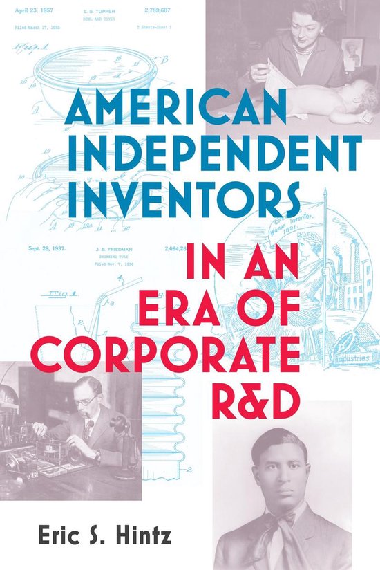 American Independent Inventors in an Era of Corporate R&D - cover