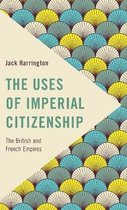 Frontiers of the Political: Doing International Politics-The Uses of Imperial Citizenship