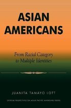 Critical Perspectives on Asian Pacific Americans- Asian Americans