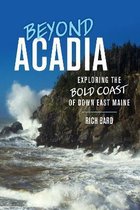 Beyond Acadia