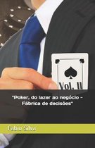 Poker, do lazer ao negocio