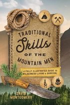 Traditional Skills of the Mountain Men