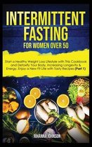 Intermittent Fasting for Women Over 50