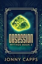 Obsession (Mythos Book 2)