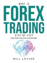 What is Forex Trading Step-by-Step