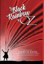 The Black Rainbow of Oz