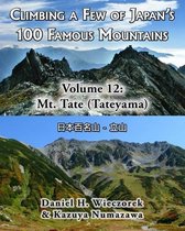 Climbing a Few of Japan's 100 Famous Mountains - Volume 12