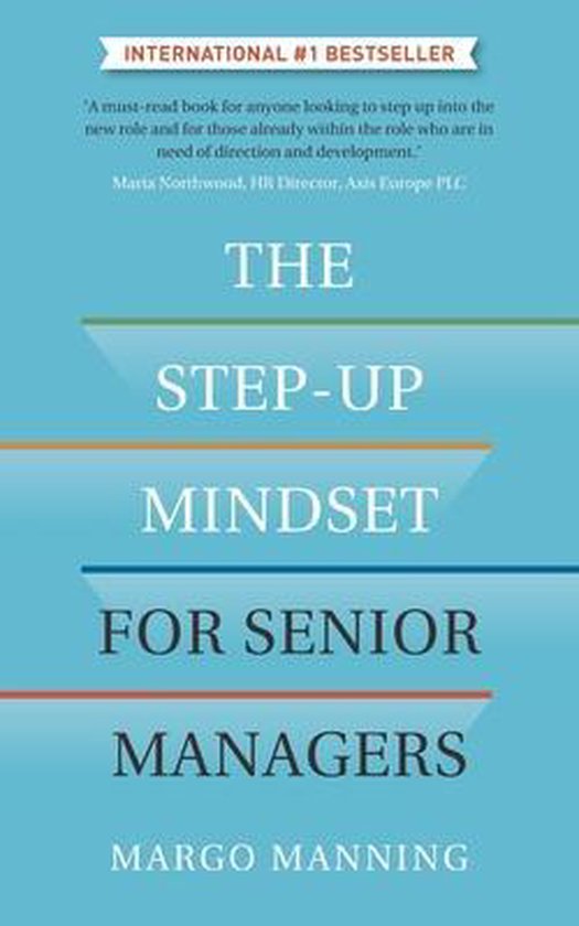 The Step-Up Mindset for Senior Managers