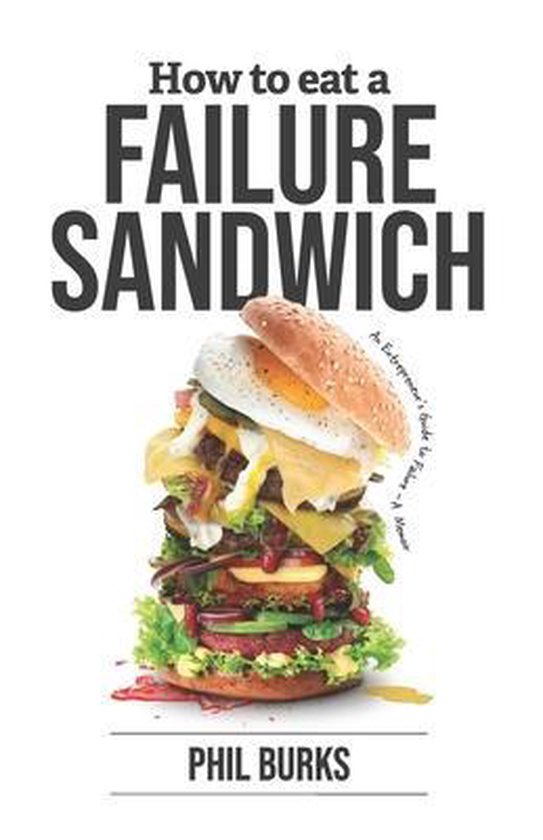 How to Eat a Failure Sandwich - cover