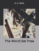 The World Set Free