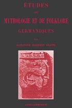 Etudes de Mythologie et de Folklore germaniques