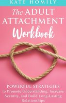 The Adult Attachment Workbook