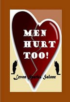 Men Hurt Too!