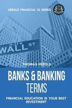 Financial IQ- Banks & Banking Terms - Financial Education Is Your Best Investment