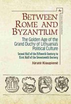 Lithuanian Studies without Borders- Between Rome and Byzantium