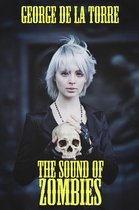 The Sound of Zombies