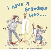 I Have a Grandma Who...