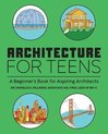 Architecture for Teens