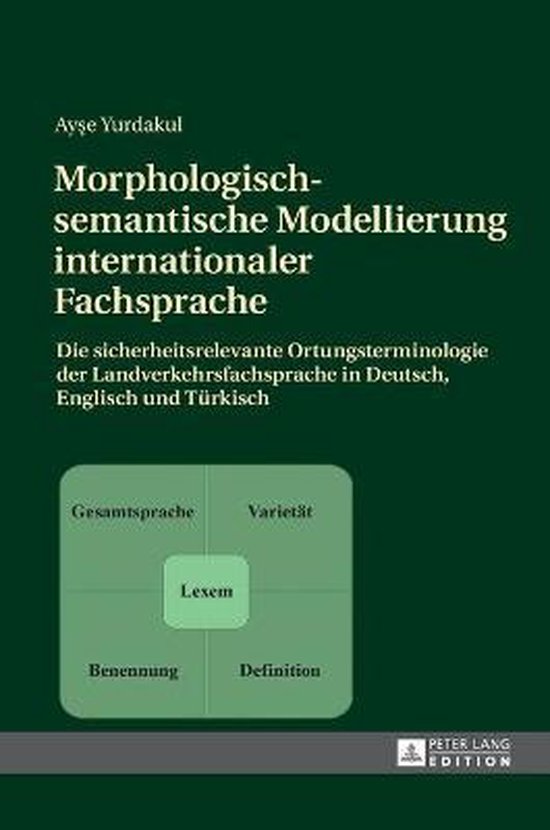 Morphologisch-semantische Modellierung internationaler Fachs ... - cover