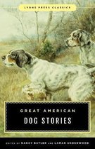 Great American Dog Stories Lyons Press Classic