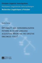 Optionality and overgeneralisation patterns in second language acquisition: Where has the expletive ensconced 'it'self?