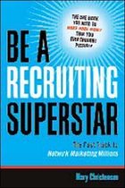 Be A Recruiting Superstar