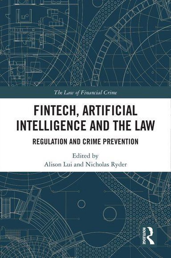 The Law of Financial Crime - FinTech, Artificial Intelligenc ... - cover