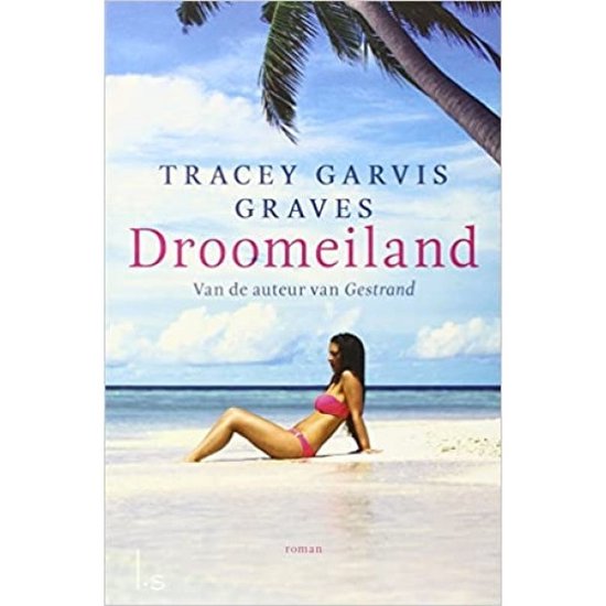 Voorkant van het boek 'Droomeiland'. Een vrouw in bikini ligt op het strand bij een palmboom.