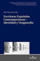 Estudios Hisp�nicos en el Contexto Global. Hispanic Studies- Escritoras Espa�olas Contempor�neas - Identidad Y Vanguardia