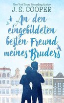 An den eingebildeten besten Freund meines Bruders