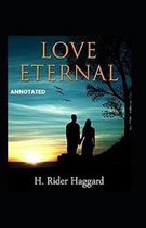 Love Eternal Annotated