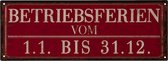 Clayre & Eef Tekstbord 36*13 cm Rood Ijzer Betriebsferien Wandbord Quote Bord Spreuk