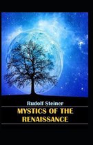 Mystics of the Renaissance (illustrated edition)