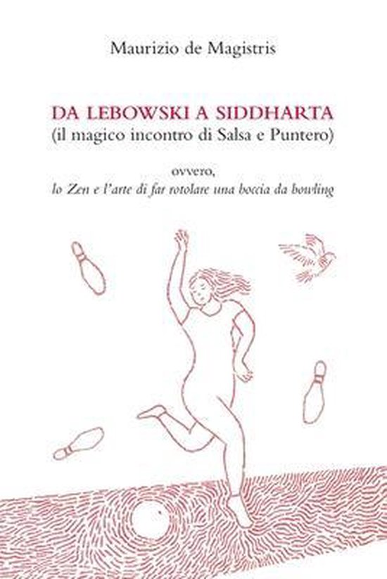 Da Lebowski a Siddharta (Il magico incontro di Salsa e Punte ... - cover