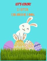 Let's Color: Easter Coloring Book