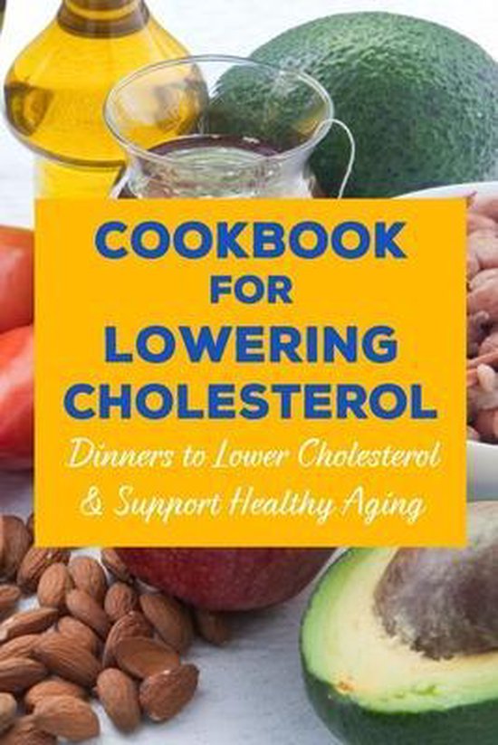 Cookbook for Lowering Cholesterol, Hoomes Rachael 9798506894100