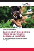 La coleccion biologica