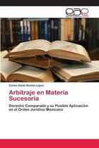 Arbitraje en Materia Sucesoria