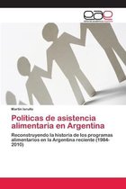 Políticas de asistencia alimentaria en Argentina