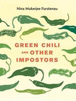 FoodStory- Green Chili and Other Impostors