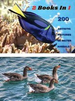 [ 2 BOOKS IN 1 ] - 200 Artistic Pictures Of Water Animals - Professional Photos In Full Color HD