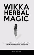 Wicca Herbal Magic