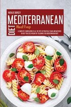 Mediterranean Diet Meal Prep